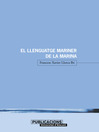 El llenguatge mariner de la Marina